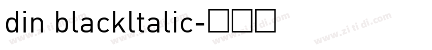 din blackltalic字体转换